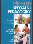 Přehled speciální pedagogiky - Rámcové kompendium v oboru - náhled