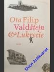 Valdštejn a lukrecie - filip ota - náhled