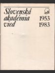 Slovenská akadémia vied 1953 - 1983 - náhled