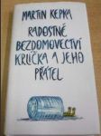 Radostné bezdomovectví krlíčka a jeho přátel - náhled