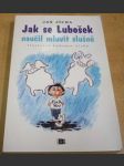 Jak se Lubošek naučil mluvit slušně - náhled