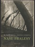 Naše pralesy - náhled