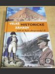 Velké historické záhady. Jak to bylo doopravdy ? II. - náhled