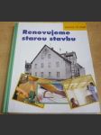 Renovujeme starou stavbu - náhled