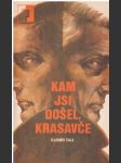 Kam jsi došel, krasavče - náhled