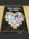 Boží zpráva pro tebe. Ilustrované biblické příběhy pro mládež - náhled