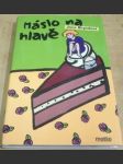 Máslo na hlavě - náhled