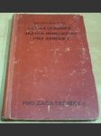 Lidová učebnice jazyka německého pro samouky. Díl I. - náhled
