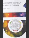 Univerzita sv. Cyrila a Metoda v Trnave 1997-2012 (veľký formát) - náhled