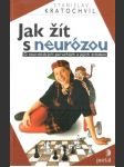 Jak žít s neurózou - náhled