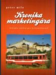 Kronika marketingára : (čítanie nielen pre železničiarov) - náhled