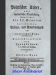 Politischer Codex, oder wesentliche Darstellung sämmtlicher, die k. k. Staaten betreffenden; Gesetze und Anordnungen im politischen Fache. I-XI Band ( von XIV ) - LUCA Ignaz de - náhled