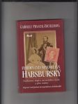 Ferdinand Maxmilián Habsburský (Soukromé dopisy mexického císaře a jeho rodiny) - náhled