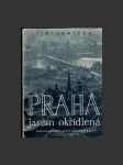 Praha jasem okřídlená - náhled