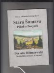 Stará Šumava. Pláně a Povydří - náhled