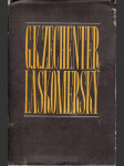 G.k.zechenter-laskomerský - život a dielo 1824-1908 - náhled