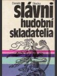 Slávni hudobní skladatelia - náhled