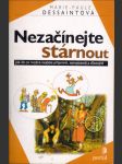 Nezačínejte stárnout - náhled