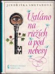 Ustláno na rúžích a pod nebesy - náhled