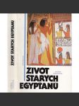 Život starých Egypťanů [Egypt] - náhled