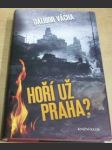 Hoří už Praha? - náhled