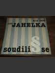 Ivo Jahelka Soudili se LP - náhled