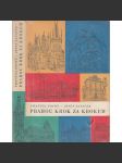 Prahou krok za krokem - Uměleckohistorický průvodce městem [architektura Prahy, památky, stavby, domy, Praha] - náhled