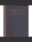 Země Husova - Historický průvodce po Praze a po Čechách [husitství, Mistr Jan Hus, Praha, Tábor] - náhled