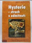 Hysterie - strach z odmítnutí - náhled