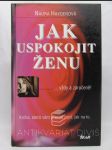 Jak uspokojit ženu - náhled