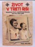 Život v třetí říši: Každodenní život v nacistickém Německu mezi lety 1933-1945 - náhled