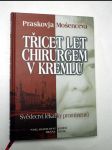 Třicet let chirurgem v kremlu - náhled