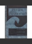 Člověk a svět [filosofie, edice Laichterova filosofická knihovna] - náhled