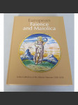 European Faience and Maiolica in the Collection of the Silesian Museum 1380-1850 [majolika, fajáns] - náhled