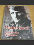 Kapitán Otakar Jaroš: příběh hrdiny od Sokolova - náhled