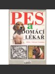 Pes a domácí lékař - Rady veterinárního lékaře - náhled