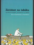 Závislost na tabáku - epidemiologie, prevence a léčba - náhled