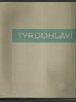 Tvrdohlaví po 20 letech - náhled