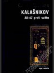 Kalašnikov AK-47 proti světu - náhled