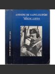 Válečné zápisy [Antoine de Saint-Exupéry - Dopisy, politické projevy a stati, fotografie, vzpomínky přátel a vojenské záznamy] - náhled