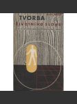 Tvorba životního slohu. Stati o architektuře a užitkové tvorbě vůbec [architektura a užité umění: design, bytová kultura, oděvy apod.] - náhled