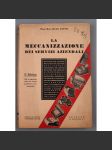 La meccanizzazione dei servizi aziendali ["Mechanizace obchodních služeb"; počítadla; pokladny; psací, počítací stroje] - náhled