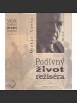 Podivný život režiséra: Obrazy vzpomínek [Otakar Vávra, film filmový režisér] - náhled