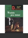 Vražda pro štěstí (série: Doktor Pivoňka) - náhled