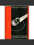 Fotografie v reklamě a Neubertův hlubotisk [reklama; avantgarda; Josef Sudek; Alexander Hackenschmied; V. Neubert] - náhled