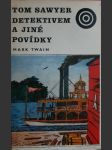 Tom Sawyer detektivem a jiné povídky - náhled