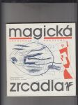 Magická zrcadla (Antologie poetismu) - náhled