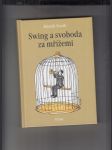 Swing a svoboda za mřížemi - náhled