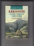 Krkonoše. Rájem i peklem obřích hor - náhled