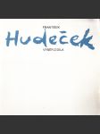 František Hudeček: výběr z díla - náhled